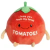Aurora® - Just Sayin' - 8.5" Love You From Head To Tomatoes